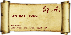 Szalkai Ahmed névjegykártya